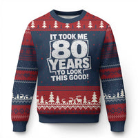 Funny 80th Birthday Ugly Christmas Sweater It Took Me 80 Years To Look This Good Vintage Retro