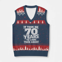 Funny 70th Birthday V-Neck Knit Sweater Vest It Took Me 70 Years To Look This Good Vintage Retro