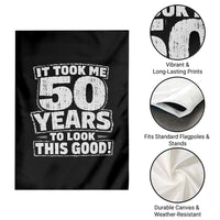 Funny 50th Birthday Garden Flag It Took Me 50 Years To Look This Good Vintage Retro