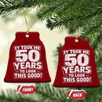 Funny 50th Birthday Ceramic Ornament It Took Me 50 Years To Look This Good Vintage Retro