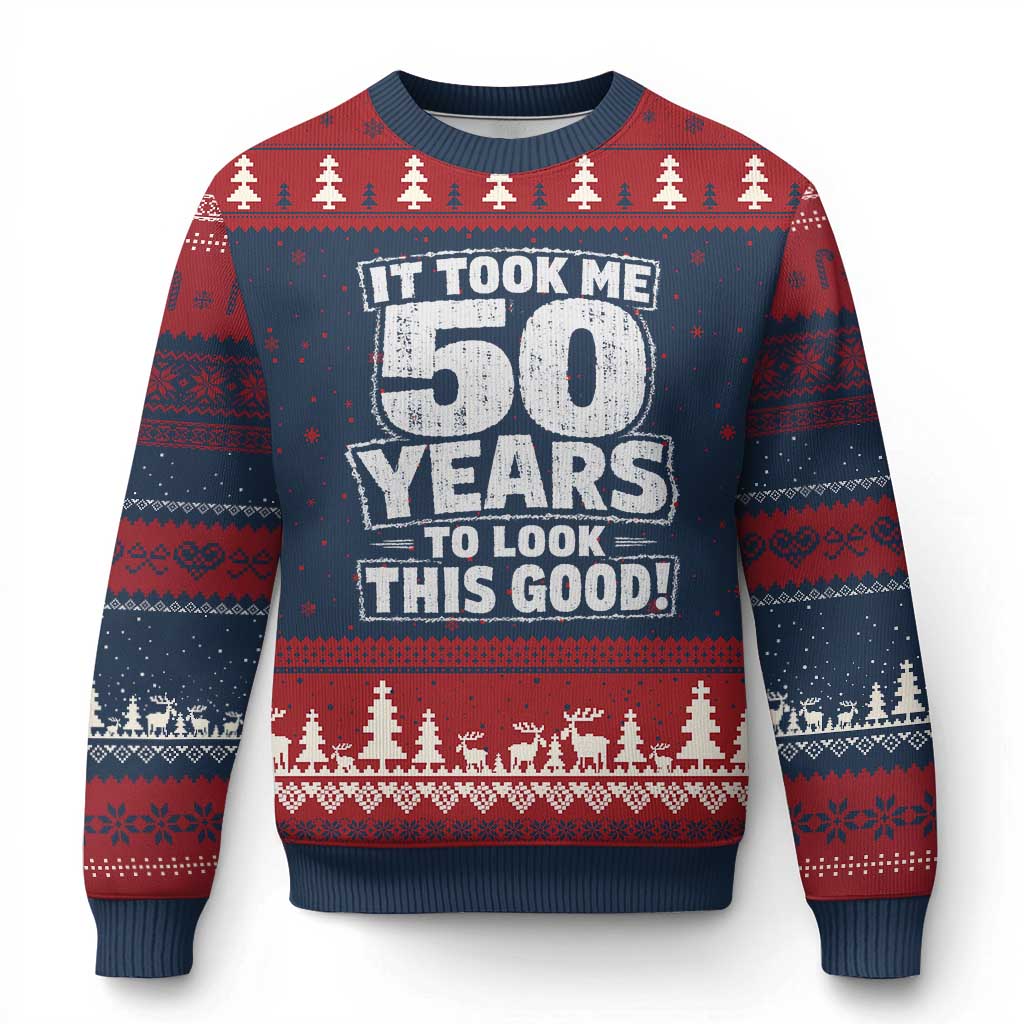 Funny 50th Birthday Ugly Christmas Sweater It Took Me 50 Years To Look This Good Vintage Retro