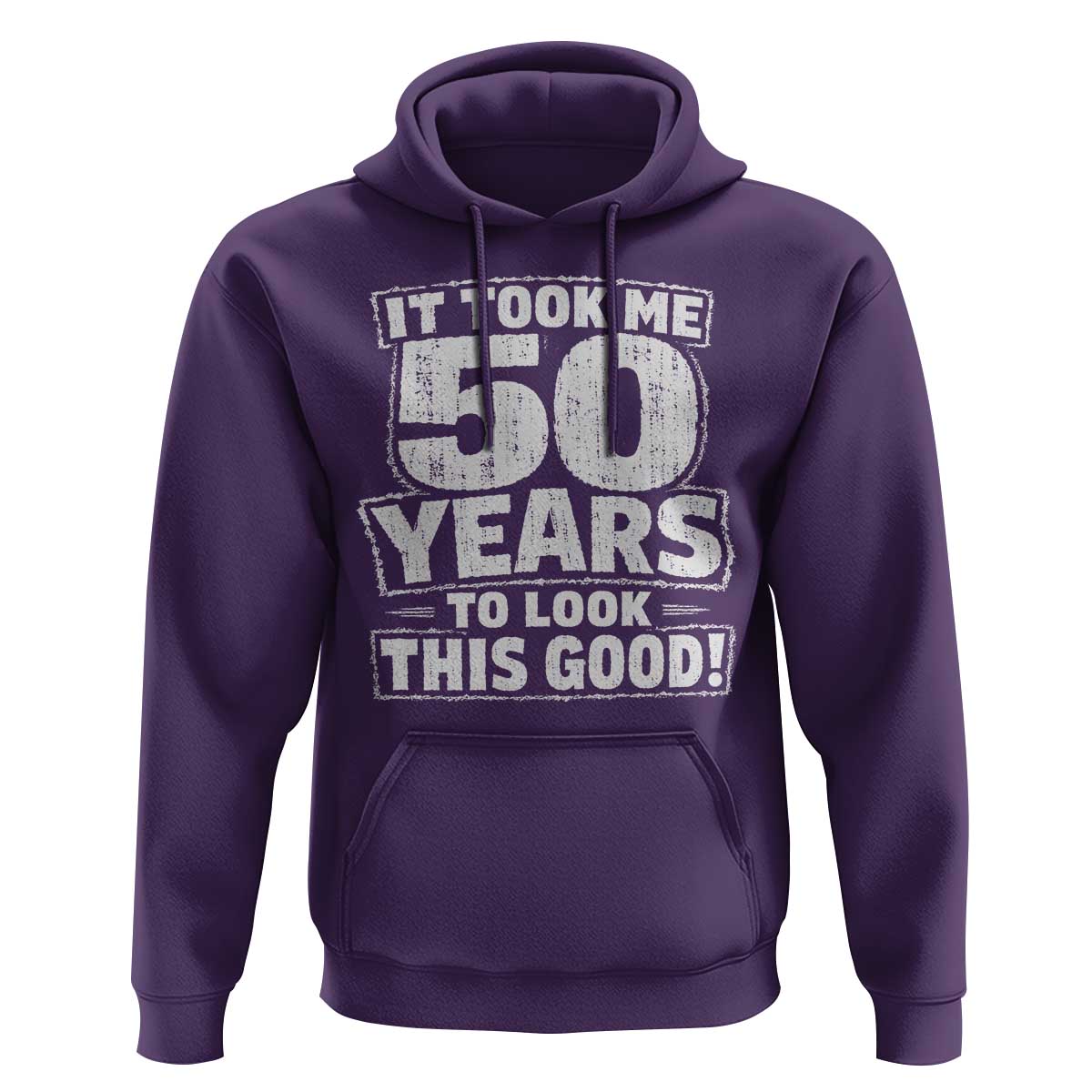Funny 50th Birthday Hoodie It Took Me 50 Years To Look This Good Vintage Retro