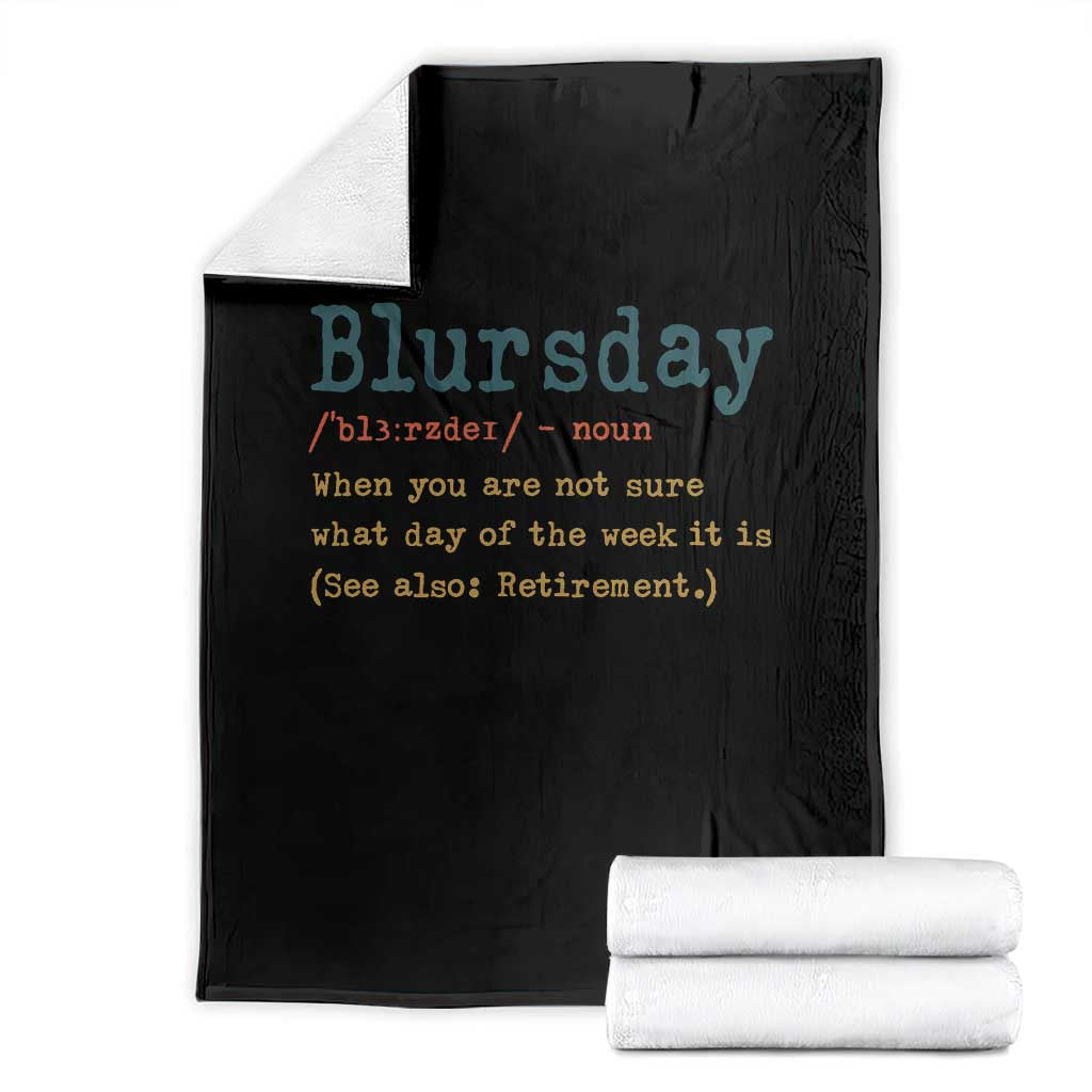 Funny Retired Throw Blanket Blursday Retirement Definition Gag Gifts