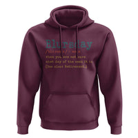 Funny Retired Hoodie Blursday Retirement Definition Gag Gifts