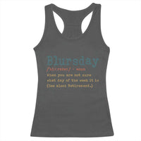 Funny Retired Racerback Tank Top Blursday Retirement Definition Gag Gifts