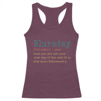 Funny Retired Racerback Tank Top Blursday Retirement Definition Gag Gifts