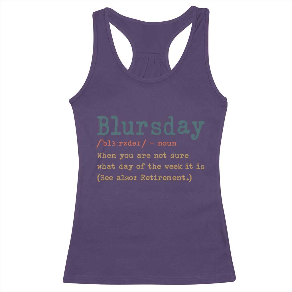 Funny Retired Racerback Tank Top Blursday Retirement Definition Gag Gifts