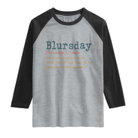 Funny Retired Raglan Shirt Blursday Retirement Definition Gag Gifts