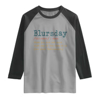 Funny Retired Raglan Shirt Blursday Retirement Definition Gag Gifts