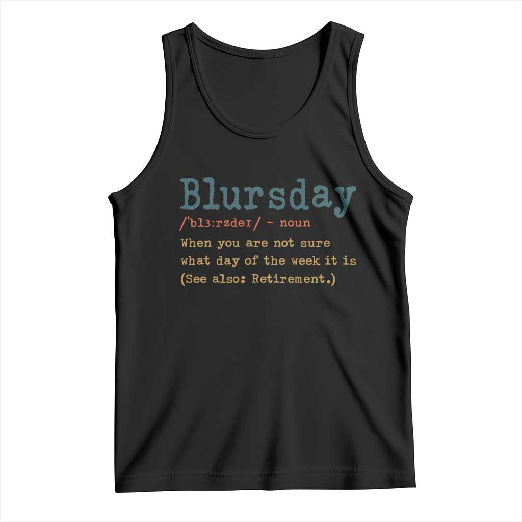 Funny Retired Tank Top Blursday Retirement Definition Gag Gifts