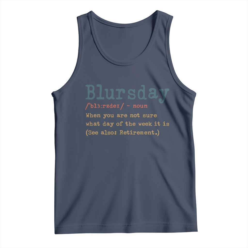 Funny Retired Tank Top Blursday Retirement Definition Gag Gifts