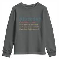 Funny Retired Youth Sweatshirt Blursday Retirement Definition Gag Gifts