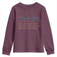 Funny Retired Youth Sweatshirt Blursday Retirement Definition Gag Gifts