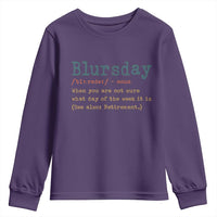 Funny Retired Youth Sweatshirt Blursday Retirement Definition Gag Gifts
