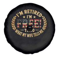 Retirement Gift for Husband Spare Tire Cover Retired Im Free To Do What My Wife Tells Me Retro US Flag