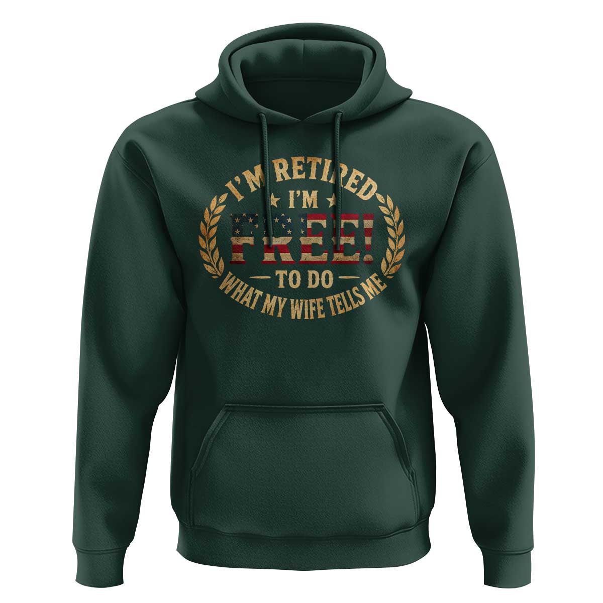 Retirement Gift for Husband Hoodie Retired Im Free To Do What My Wife Tells Me Retro US Flag