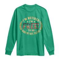 Retirement Gift for Husband Long Sleeve Shirt Retired Im Free To Do What My Wife Tells Me Retro US Flag