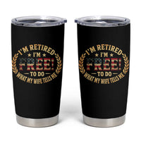 Retirement Gift for Husband Tumbler Cup Retired Im Free To Do What My Wife Tells Me Retro US Flag