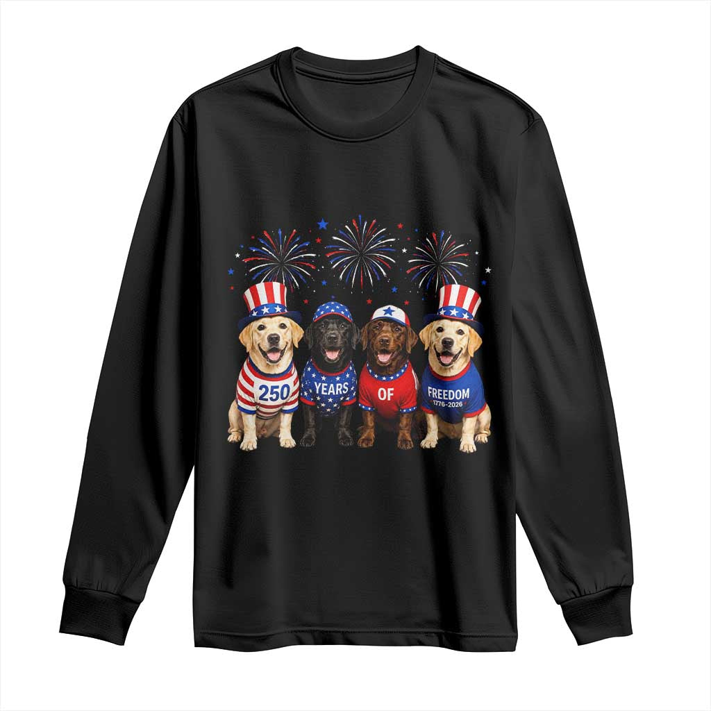 Labrador Retriever Americas 250th Anniversary Long Sleeve Shirt 4th July US 250 Years Of Freedom Dog Lovers 1776 2026
