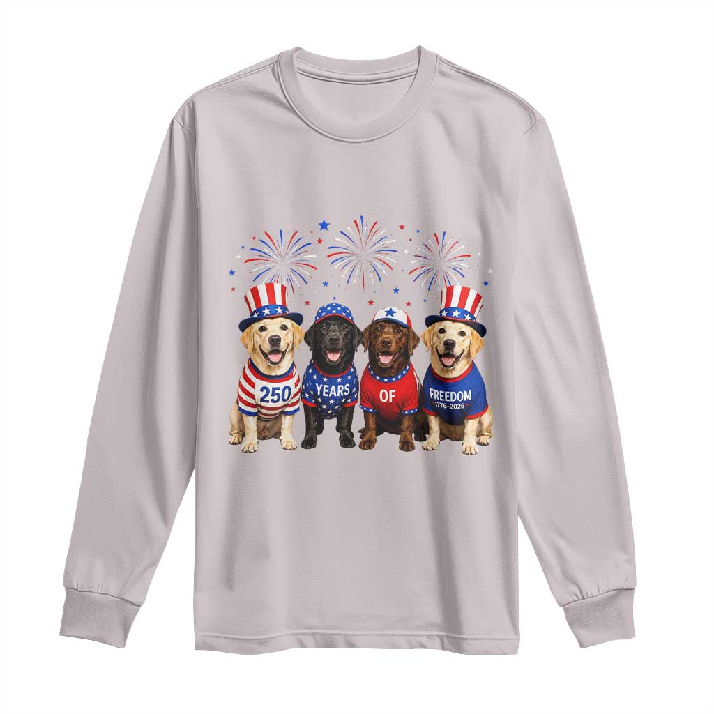 Labrador Retriever Americas 250th Anniversary Long Sleeve Shirt 4th July US 250 Years Of Freedom Dog Lovers 1776 2026
