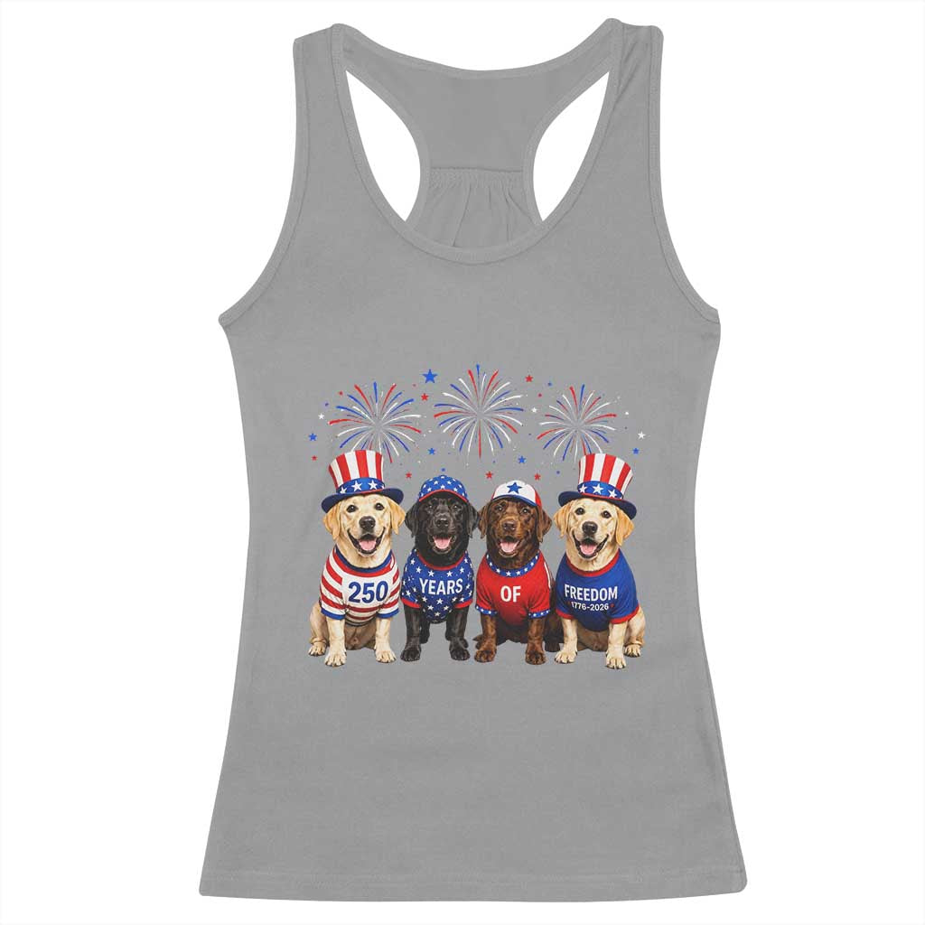 Labrador Retriever Americas 250th Anniversary Racerback Tank Top 4th July US 250 Years Of Freedom Dog Lovers 1776 2026