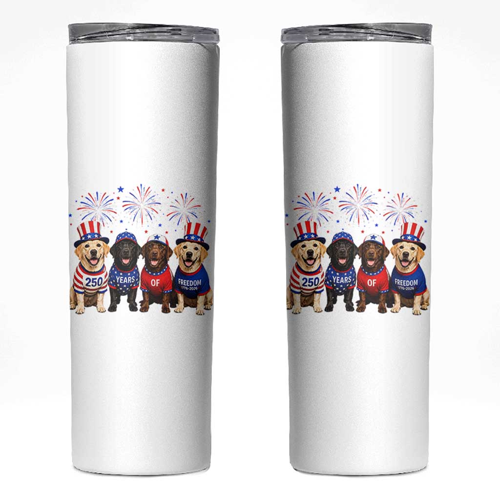 Labrador Retriever Americas 250th Anniversary Skinny Tumbler 4th July US 250 Years Of Freedom Dog Lovers 1776 2026