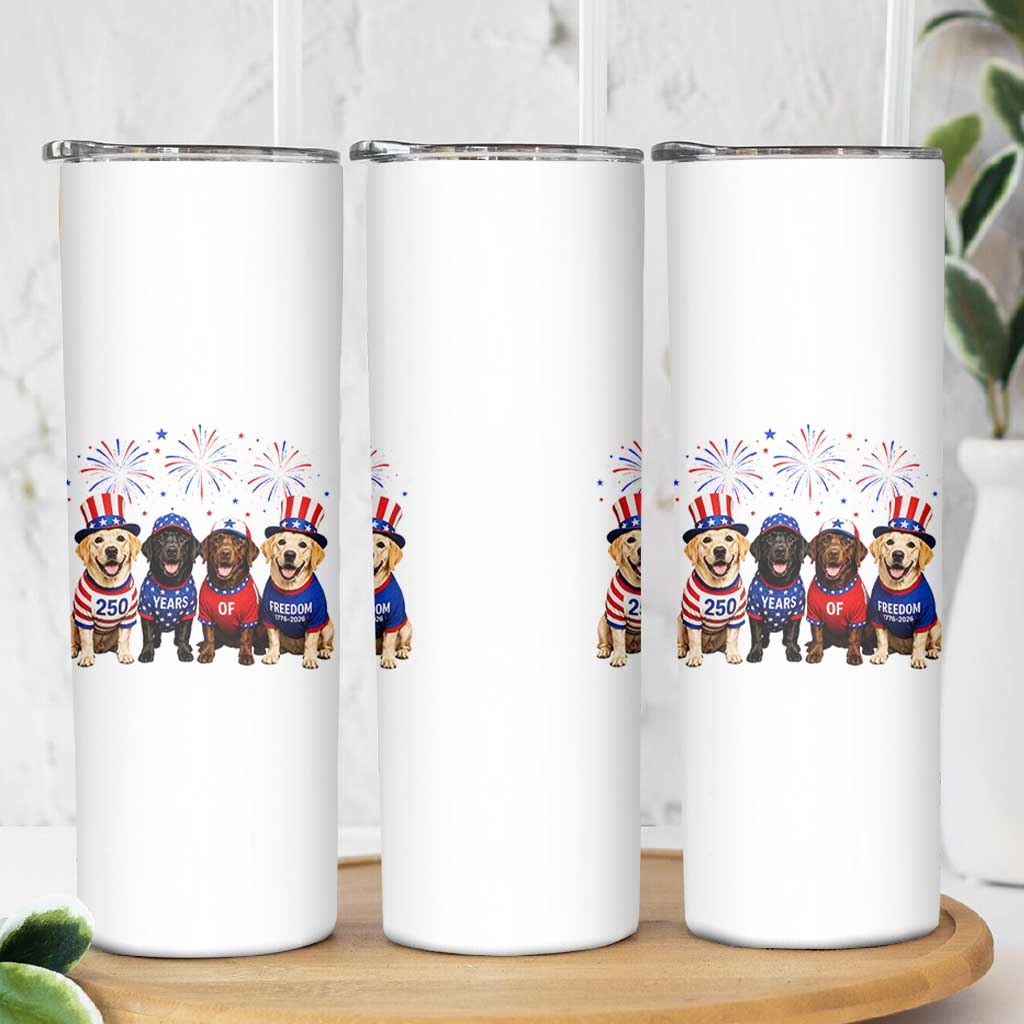 Labrador Retriever Americas 250th Anniversary Skinny Tumbler 4th July US 250 Years Of Freedom Dog Lovers 1776 2026