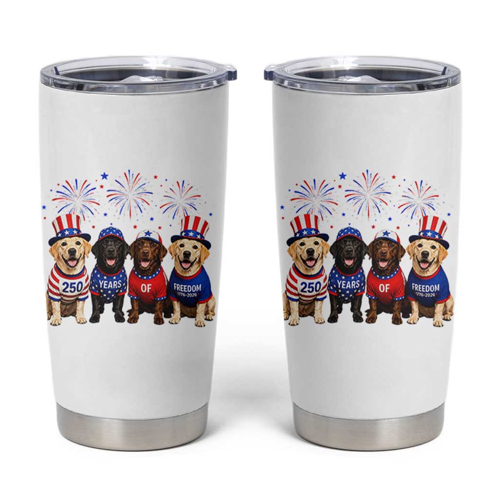 Labrador Retriever Americas 250th Anniversary Tumbler Cup 4th July US 250 Years Of Freedom Dog Lovers 1776 2026