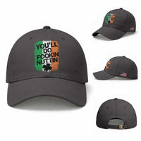 You Will Fookin Nuttin Irish Flag Pride Notorious Baseball Cap