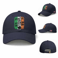 You Will Fookin Nuttin Irish Flag Pride Notorious Baseball Cap
