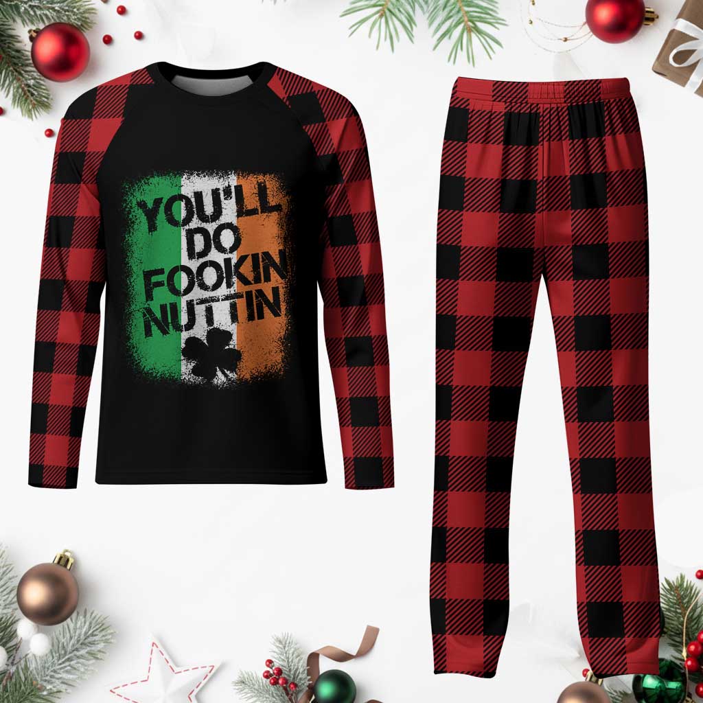You Will Fookin Nuttin Irish Flag Pride Notorious Plaid Pajama Set