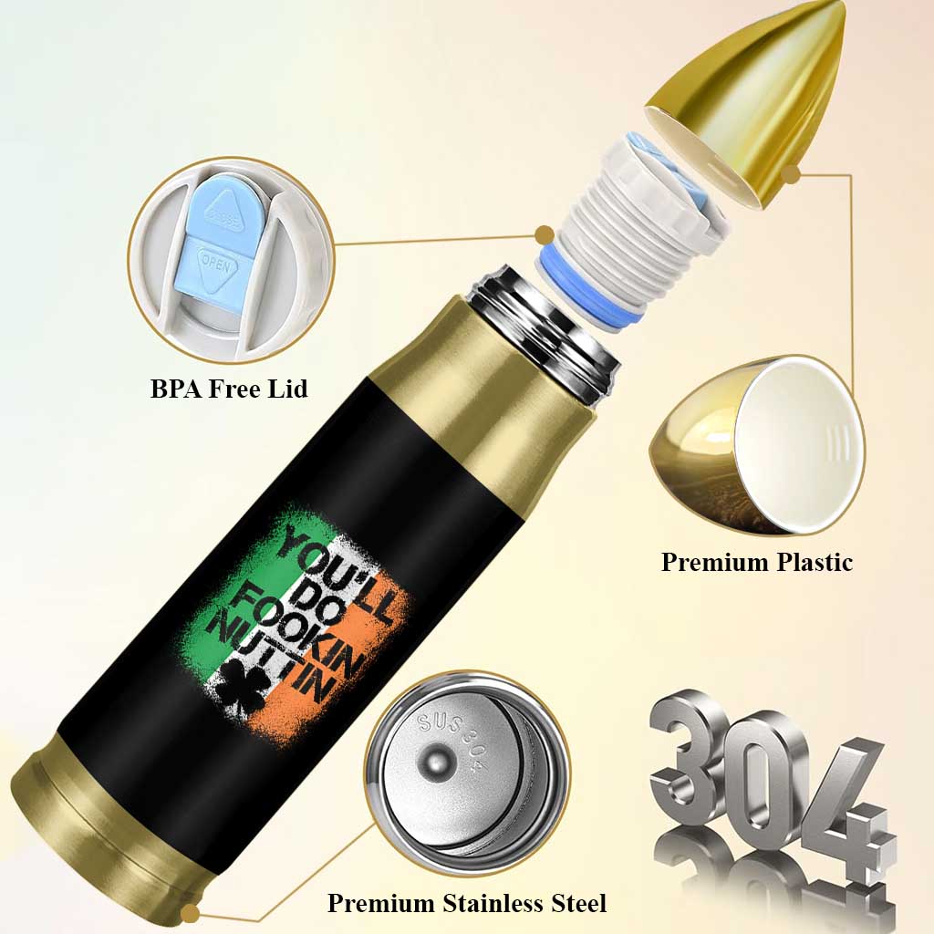 You Will Fookin Nuttin Irish Flag Pride Notorious Bullet Tumbler