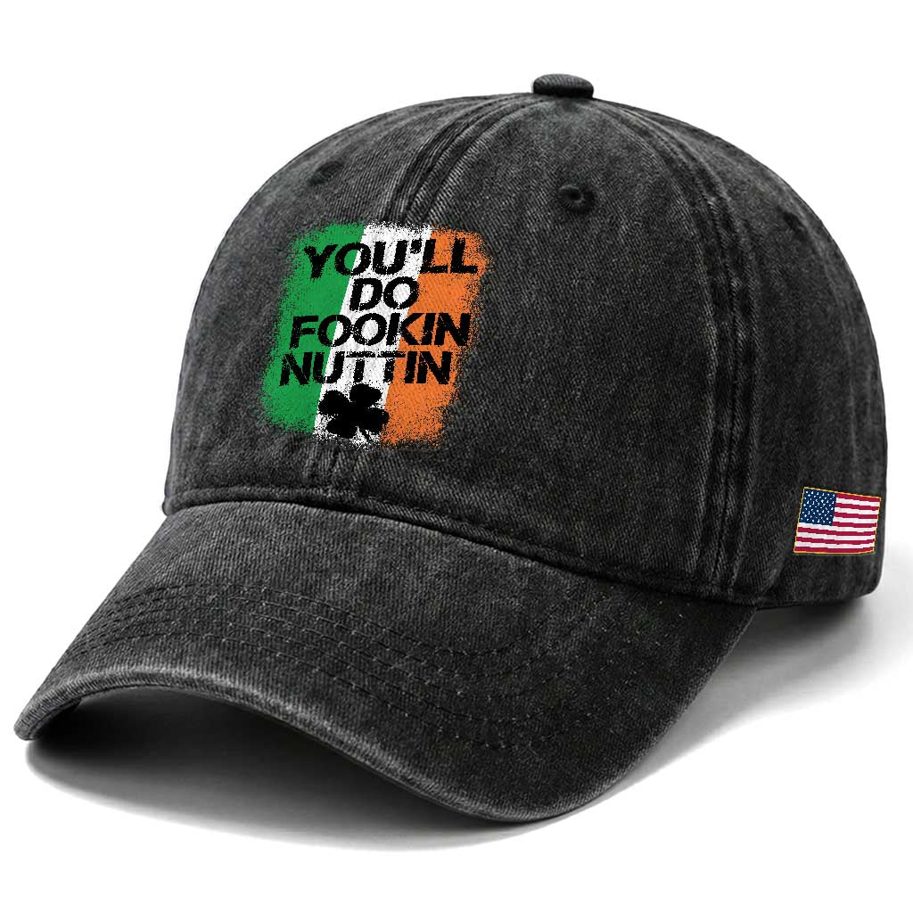 You Will Fookin Nuttin Irish Flag Pride Notorious Washed Cotton Baseball Cap
