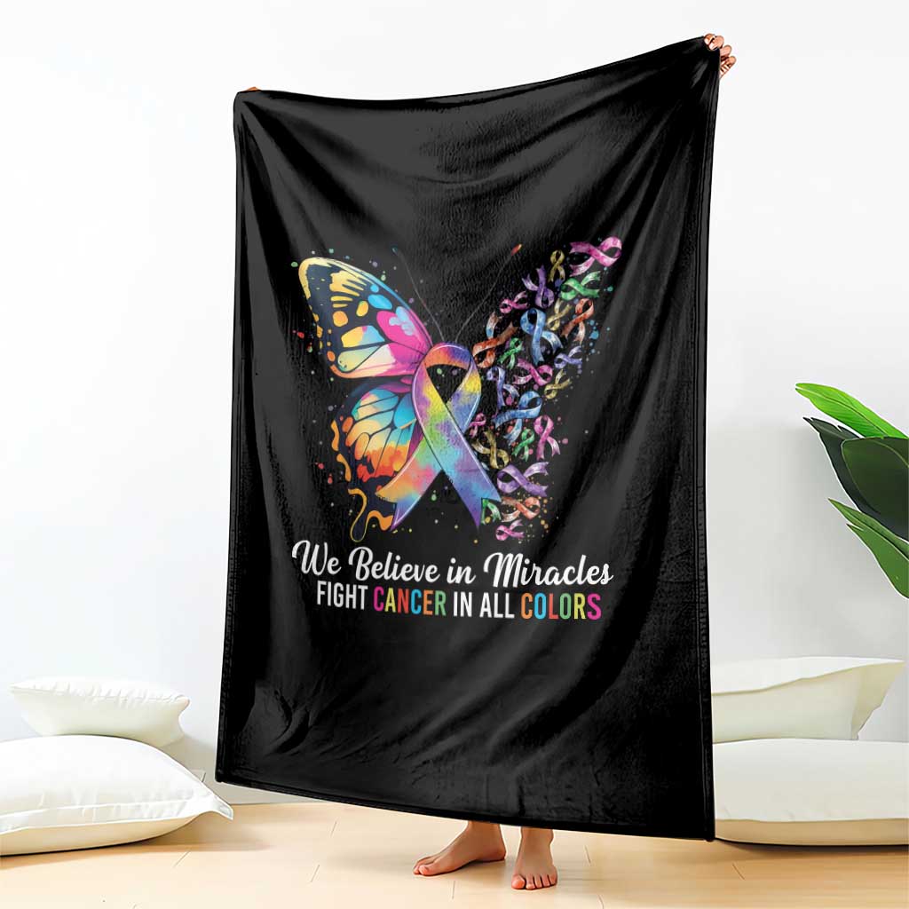 Fight Cancer In All Colors Throw Blanket We Believe In Miracles Cancer Awareness