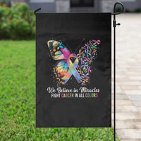 Fight Cancer In All Colors Garden Flag We Believe In Miracles Cancer Awareness