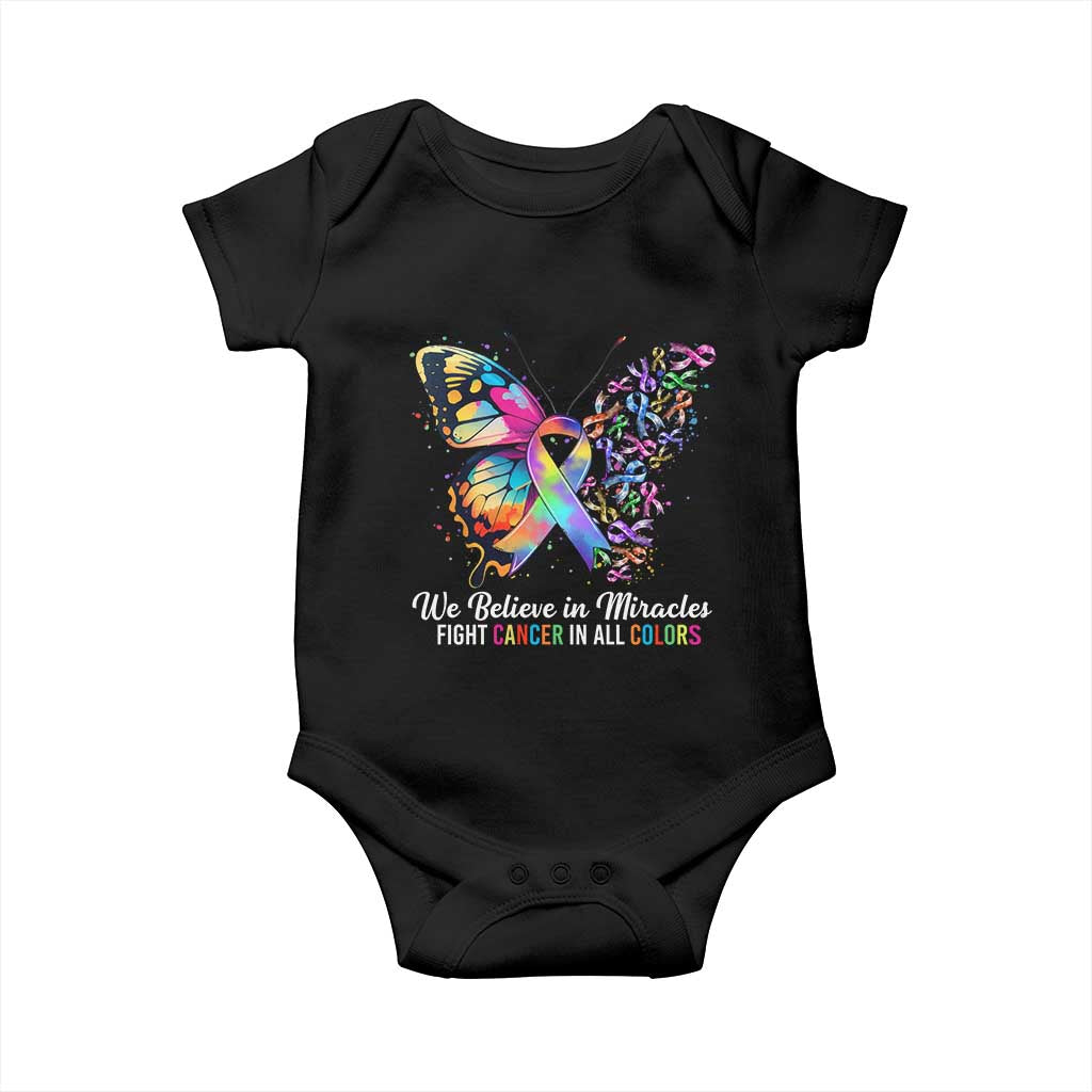 Fight Cancer In All Colors Baby Onesie We Believe In Miracles Cancer Awareness