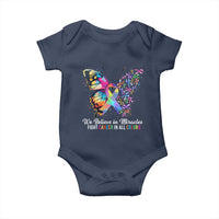 Fight Cancer In All Colors Baby Onesie We Believe In Miracles Cancer Awareness