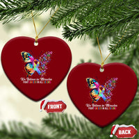 Fight Cancer In All Colors Ceramic Ornament We Believe In Miracles Cancer Awareness