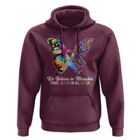 Fight Cancer In All Colors Hoodie We Believe In Miracles Cancer Awareness