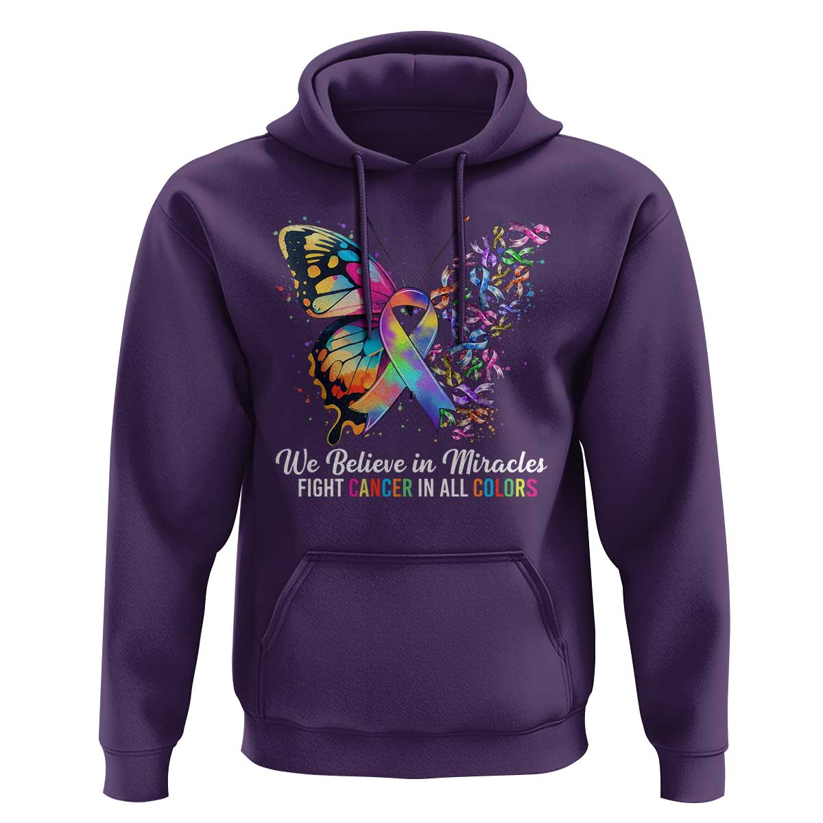 Fight Cancer In All Colors Hoodie We Believe In Miracles Cancer Awareness