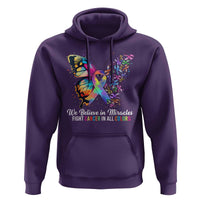 Fight Cancer In All Colors Hoodie We Believe In Miracles Cancer Awareness