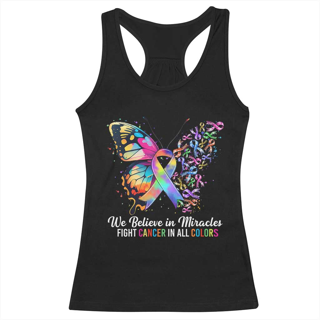 Fight Cancer In All Colors Racerback Tank Top We Believe In Miracles Cancer Awareness