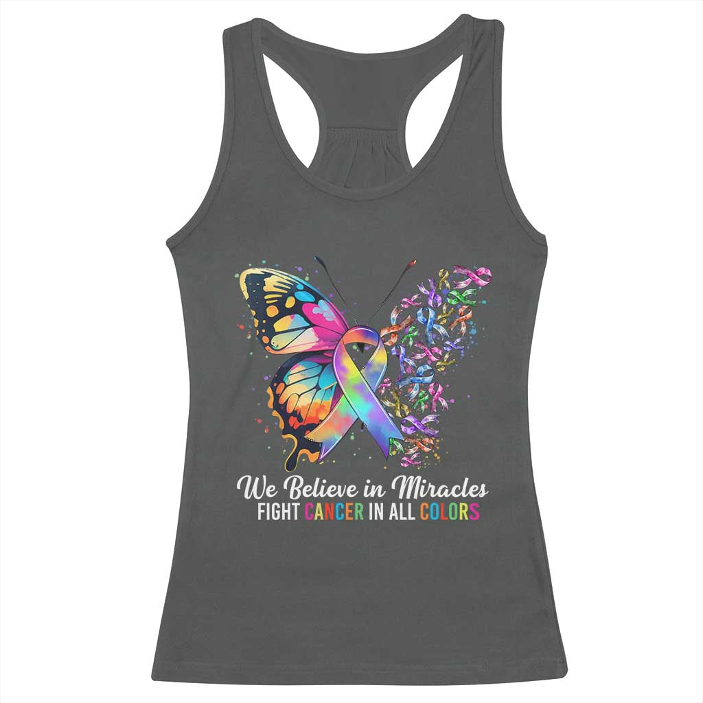 Fight Cancer In All Colors Racerback Tank Top We Believe In Miracles Cancer Awareness