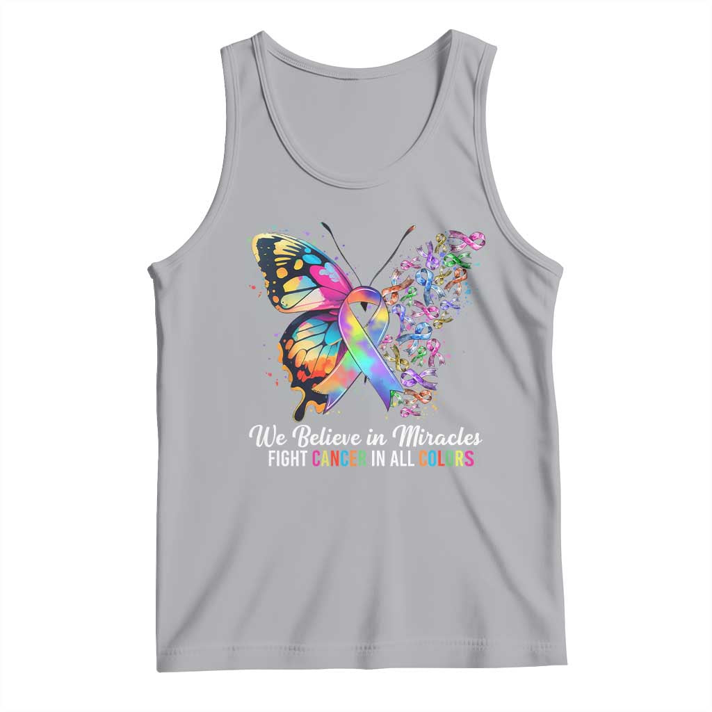 Fight Cancer In All Colors Tank Top We Believe In Miracles Cancer Awareness