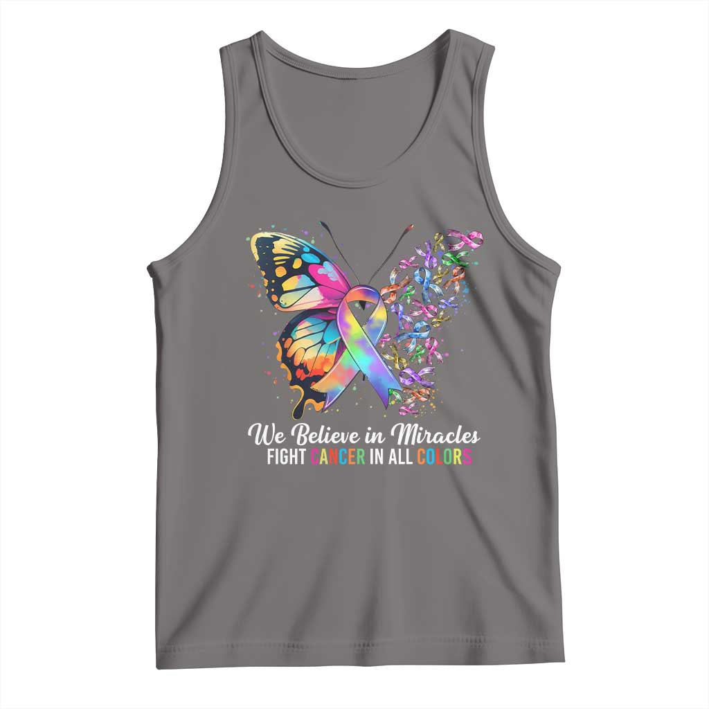 Fight Cancer In All Colors Tank Top We Believe In Miracles Cancer Awareness