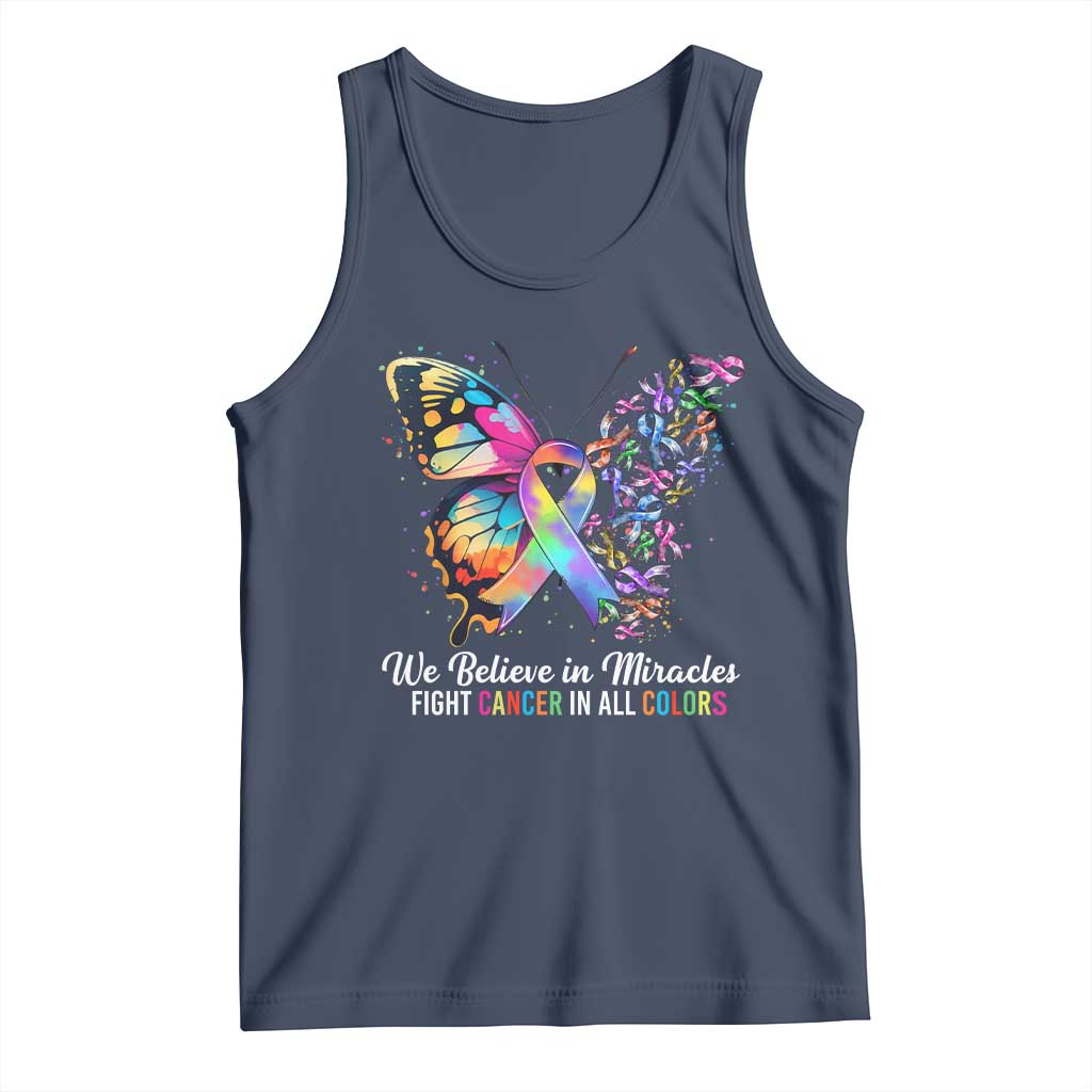 Fight Cancer In All Colors Tank Top We Believe In Miracles Cancer Awareness