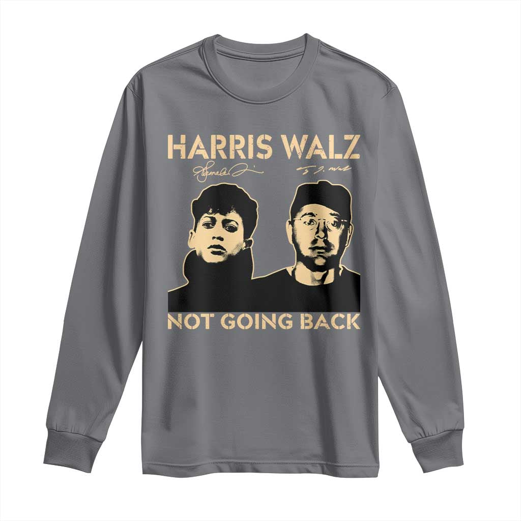 Harris Walz Long Sleeve Shirt Retro We Are Not Going Back
