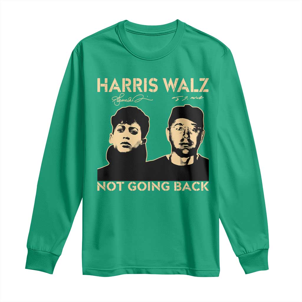 Harris Walz Long Sleeve Shirt Retro We Are Not Going Back