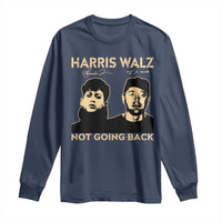 Harris Walz Long Sleeve Shirt Retro We Are Not Going Back