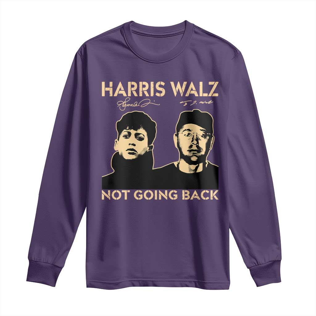 Harris Walz Long Sleeve Shirt Retro We Are Not Going Back